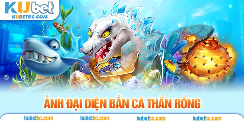 ảnh đại diện bắn cá thần rồng