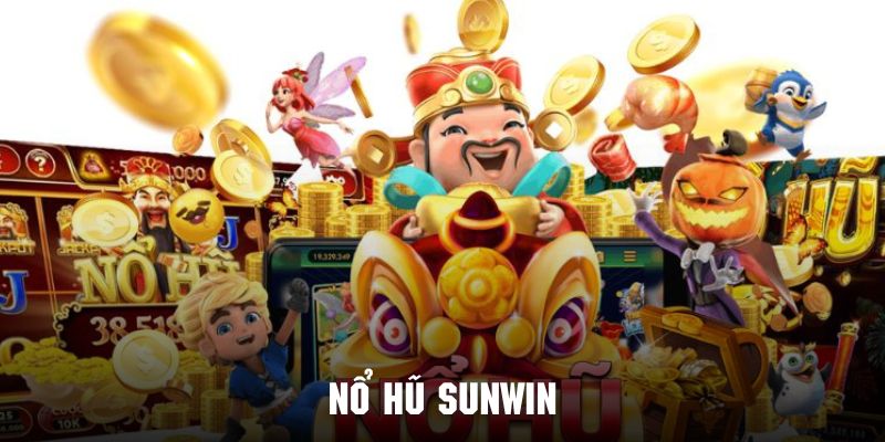 Khái quát về tựa game nổ hũ SUNWIN đầy sức hấp dẫn