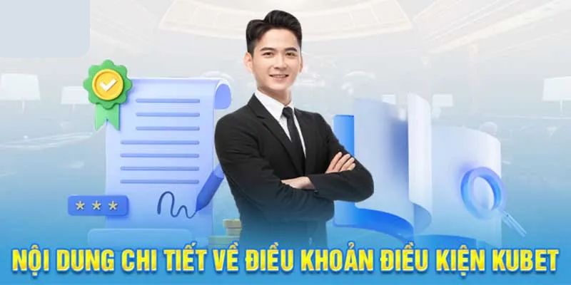 Điều khoản điều kiện Kubet mà hội viên nên nắm