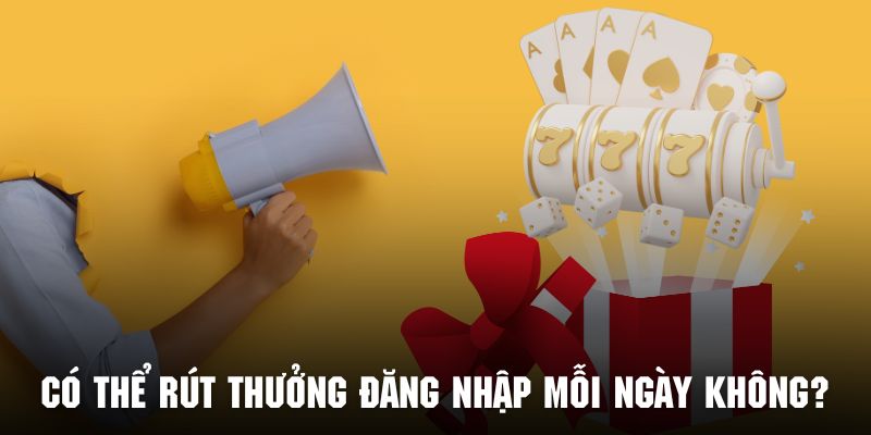 Người chơi không thể rút tiền thưởng đăng nhập mỗi ngày tại KUBET